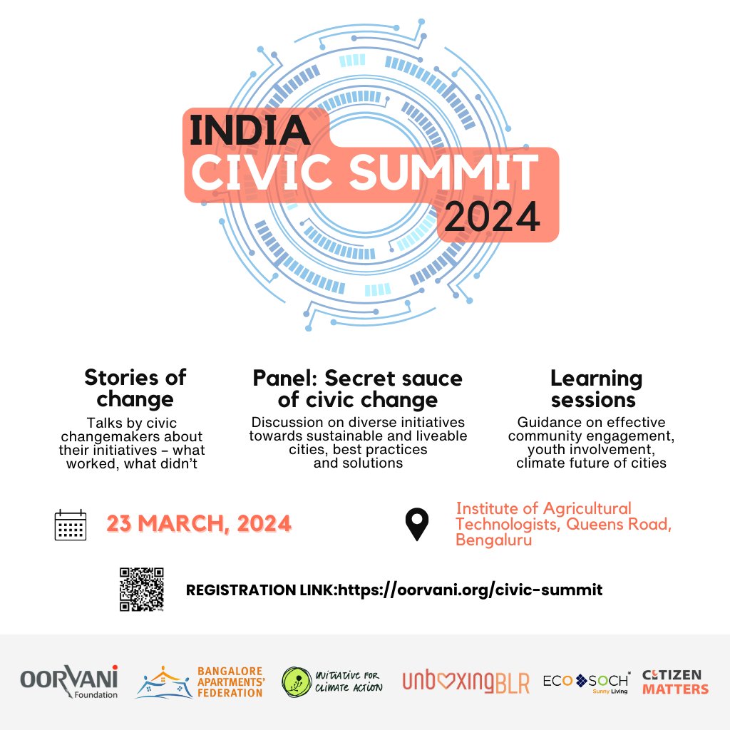 We are excited to invite you to the India Civic Summit, Sat, 23rd March. Venue: Institution of Agricultural Technologists, Bangalore. Register today! oorvani.org/civic-summit