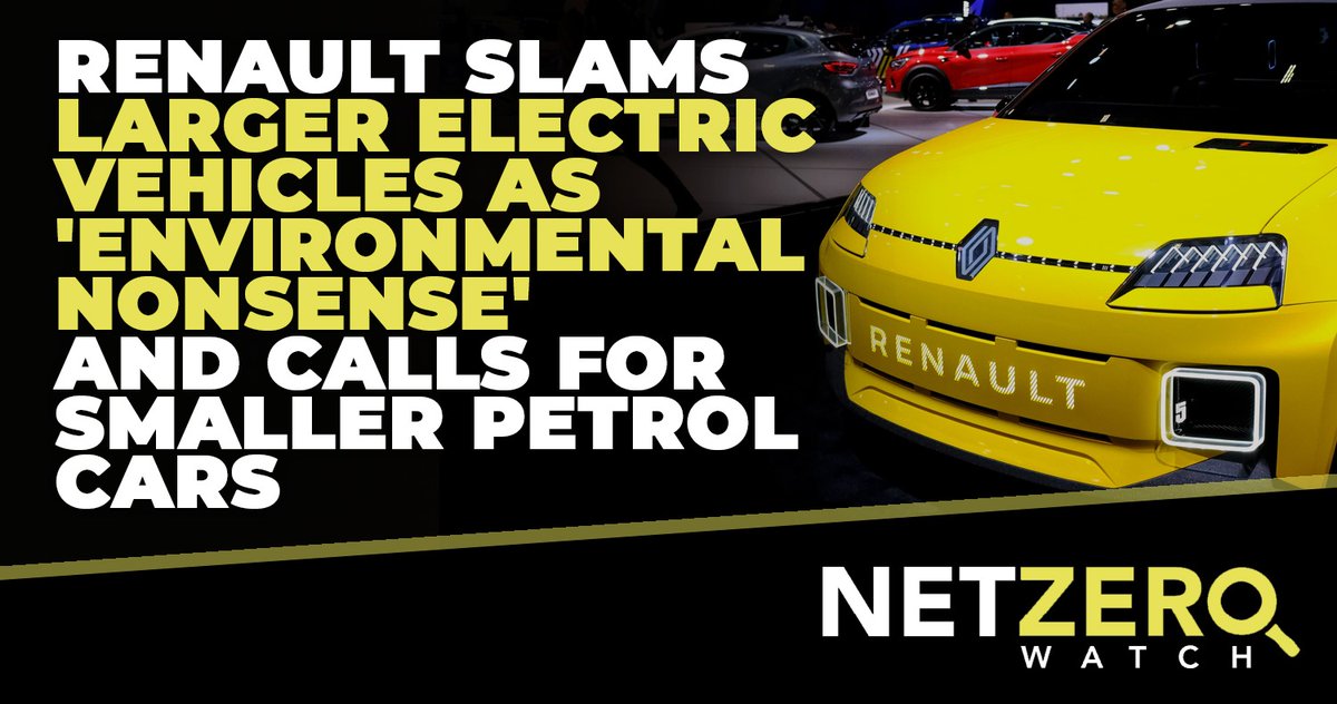 NetZeroWatch's tweet image. The boss of global vehicle producer Renault has called on manufacturers to promote small affordable petrol and diesel cars rather than expensive and heavier electric vehicles which he described as “environmental nonsense”. 

#CostOfNetZero

👉 gbnews.com/lifestyle/cars…