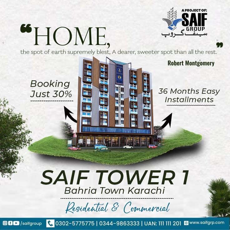 Saif Tower1 Bahria Town Karachi

• Booking Starting from 25%
• 1 Bedroom - 2 Bedroom & 3 Bedroom.
• Every Unit Has A Balcony
• Smart Security System
• Modern Amenities

For more detailed information.

 03025775775 

 saifgrp.com

#Saiftower1karachi #SaifGroup