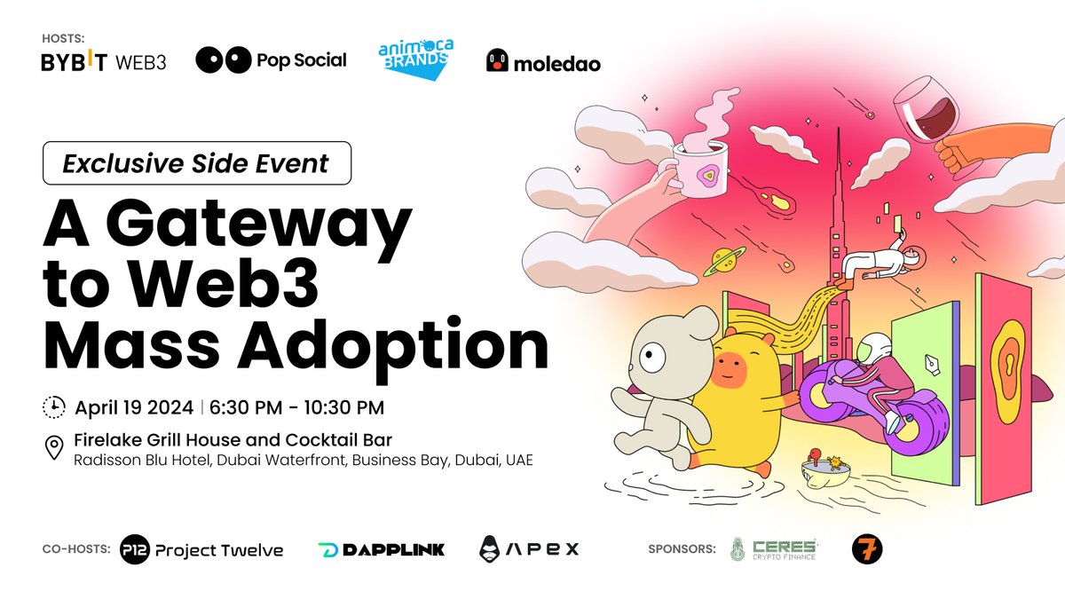 🚀 Excited for "A Gateway to Web3 Mass Adoption" event! 

Proudly brought to you by @Bybit_Web3, <a href="/popapp_official/">Pop Social</a>, <a href="/animocabrands/">Animoca Brands</a>, and <a href="/moledao_io/">moledao</a>, and co-hosted by <a href="/_p12_/">Project Twelve</a>, <a href="/0xdapplink/">DappLink</a>, and <a href="/OfficialApeXdex/">ApeX Protocol</a>.

A big shoutout to our sponsors @CeresCapital_ and <a href="/L7_Global/">L7</a>. Your