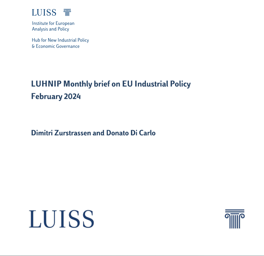 LUHNIP Monthly Brief on #EUIndustrialPolicy for February 2024 is out! Dive into insights on the Net-Zero Industry Act, CRRC investigation under Foreign Subsidies Regulation, and outcomes of the 13th #WTO Ministerial Conference. Download: leap.luiss.it/wp-content/upl…