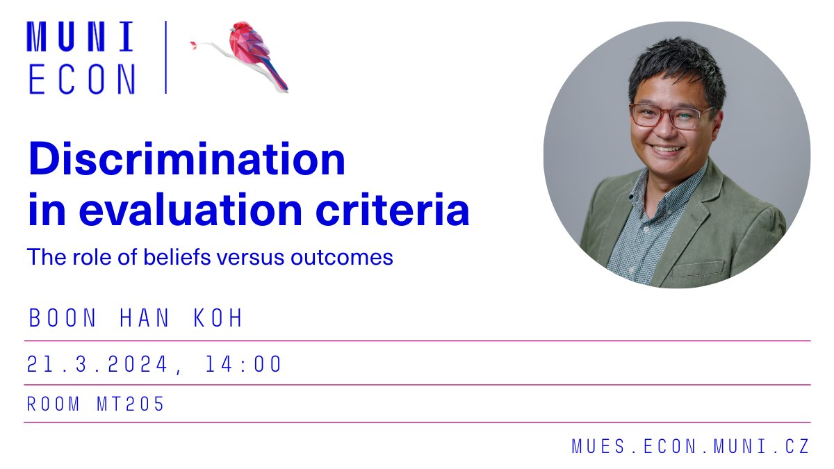 📢 #MUES research seminar Boon Han Koh (@boonhankoh) from @UofEBusiness will talk about the gender criteria gap. While 🔝 outcomes are necessary for women to get bonuses, men can receive bonuses for low outcomes based on evaluators’ beliefs. More info ⏩ mues.econ.muni.cz/research-semin…