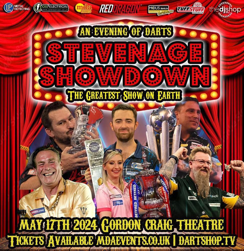 The Greatest Showdown is coming 🎪 Glitz and Glamour at the Stevenage Showdown Gordon Craig Theatre Featuring World Champion @lukeh180 🏆 @Gezzyprice @JonnyClay9 @SWhitlock180 @Fsherrock and @BobbyGeorge180 🔥🔥 Book Now 🎟️ bit.ly/Stevenage24ds