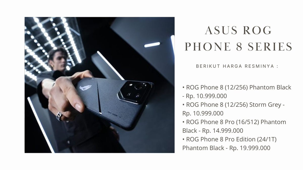 Dengan segala keunggulan #ROGPhoneID Beyond Gaming, tentu kalian penasaran kan berapa harganya. Nah ini dia nih Harga &amp; Ketersediaan ROG Phone 8! <a href="/ASUS_ROG_ID/">ROG Indonesia</a>
