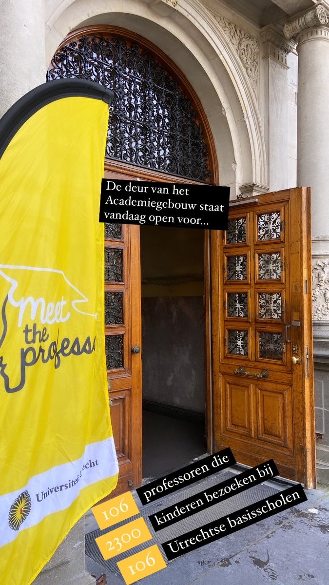 De deur van het Academiegebouw van @UniUtrecht staat vandaag open voor 106 professoren die meer dan 2300 kinderen bezoeken bij 106 Utrechtse basisscholen! #meettheprofessor