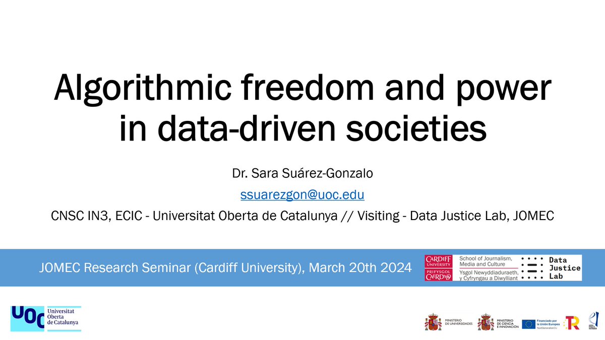 Today at 4pm UK time (5pm in Spain) I will give a research seminar @CardiffJomec on Algorithmic freedom and power in data-driven societies as part of my research stay at the @DataJusticeLab. It is possible to join online: cardiff.zoom.us/j/83350525207?…