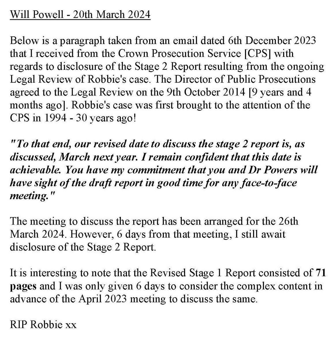 Pls RT: Update re DPP's 9yr+ Legal Review of Robbie's case! A meeting has been arranged in Cardiff on 26 March with CPS & Counsel to discuss the Stage 2 Report. I was told I would receive the report last September, then November & then February but still await its disclosure!😔