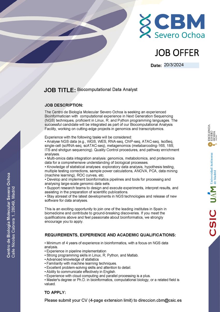 📢Job offer at the CBM!
We are looking for an experienced Bioinformatician to join our Biocomputational Analysis Facility. To apply please send your CV to direcion@cbm.csic.es
More info👇and: cbm.uam.es/es/empleo-y-fo…
