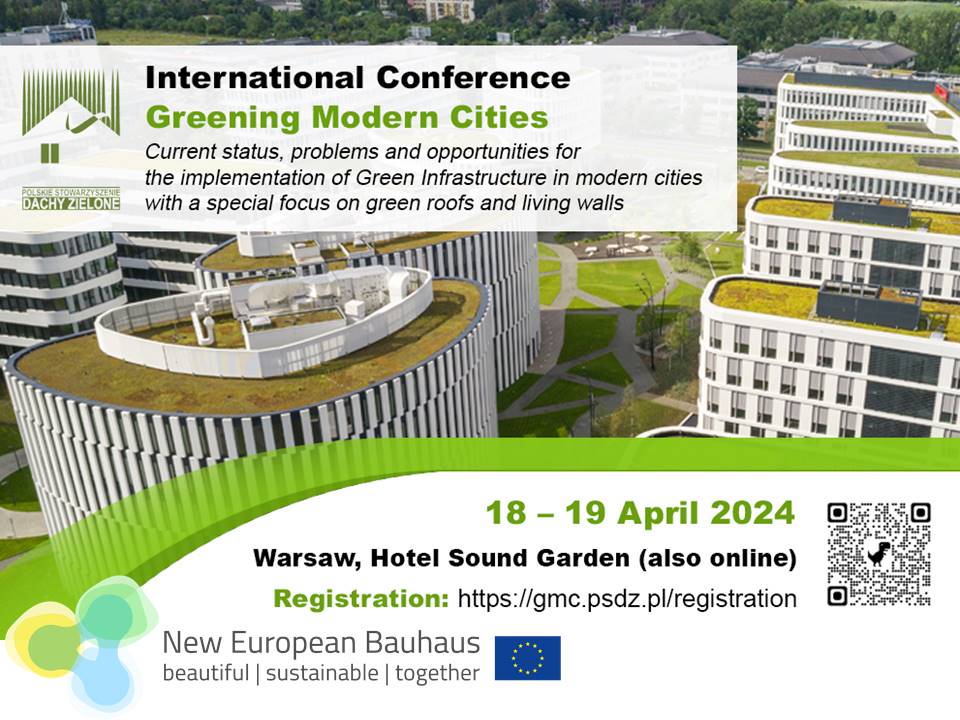 🌿 The international conference 'Greening Modern Cities' takes place on 18-19 April, as part of the New European Bauhaus Festival. 🏙️ Explore the latest developments, challenges & opportunities in implementing urban #greeninfrastructure. ✍️ Register now! gmc.psdz.pl