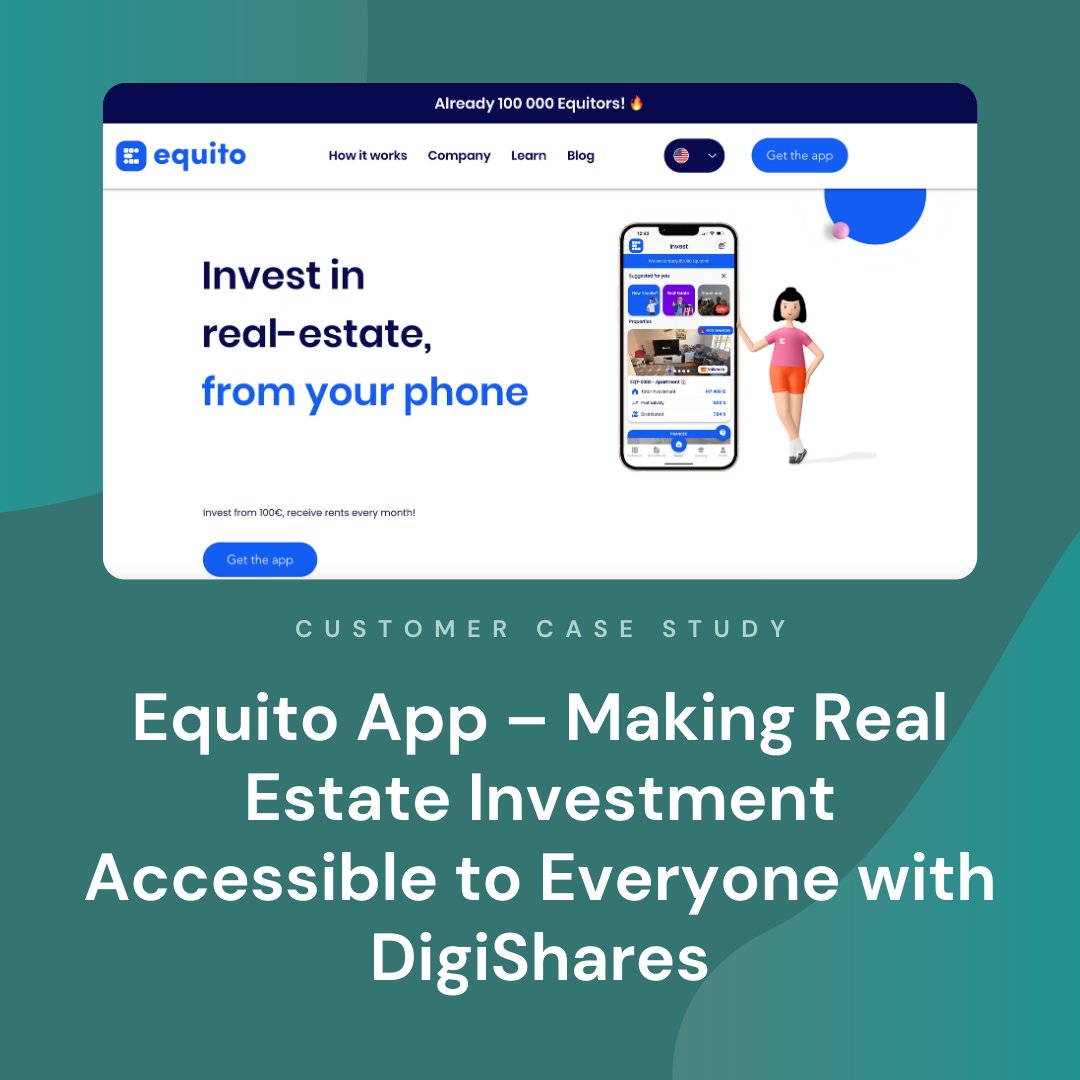 💼 Customer Case: Explore how Equito App’s collaboration with DigiShares can help underscore their commitment to democratizing real estate investment. Through #tokenization and strategic #partnerships, Equito empowers individuals to participate in the lucrative #realestate…
