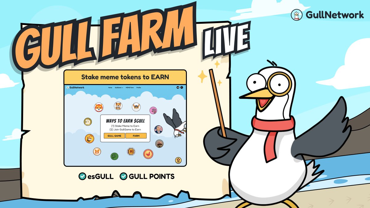 Gull Army🦅Here comes the most anticipated part! 

#GullFarm is now LIVE!

Stake your #meme tokens to earn esGULL and GULL Points!

(You can convert esGULL to $GULL after launch🤫)
✨gullnetwork.com/farms

#GullNetwork #letsgull