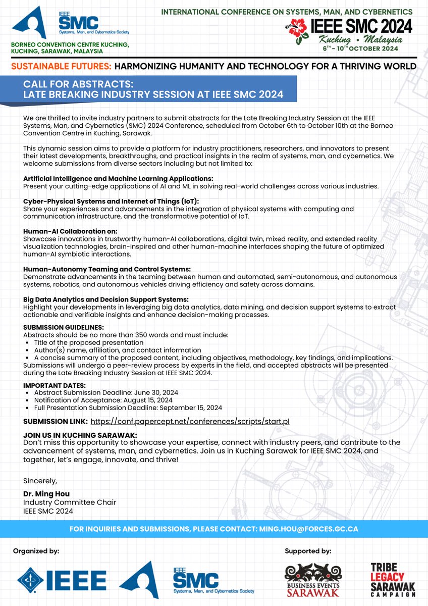 Calling all industry partners to submit abstracts for the Late Breaking Industry Session at #ieeesmc2024
#cybernetics #humanmachinesystems #SystemScience #systemsengineering