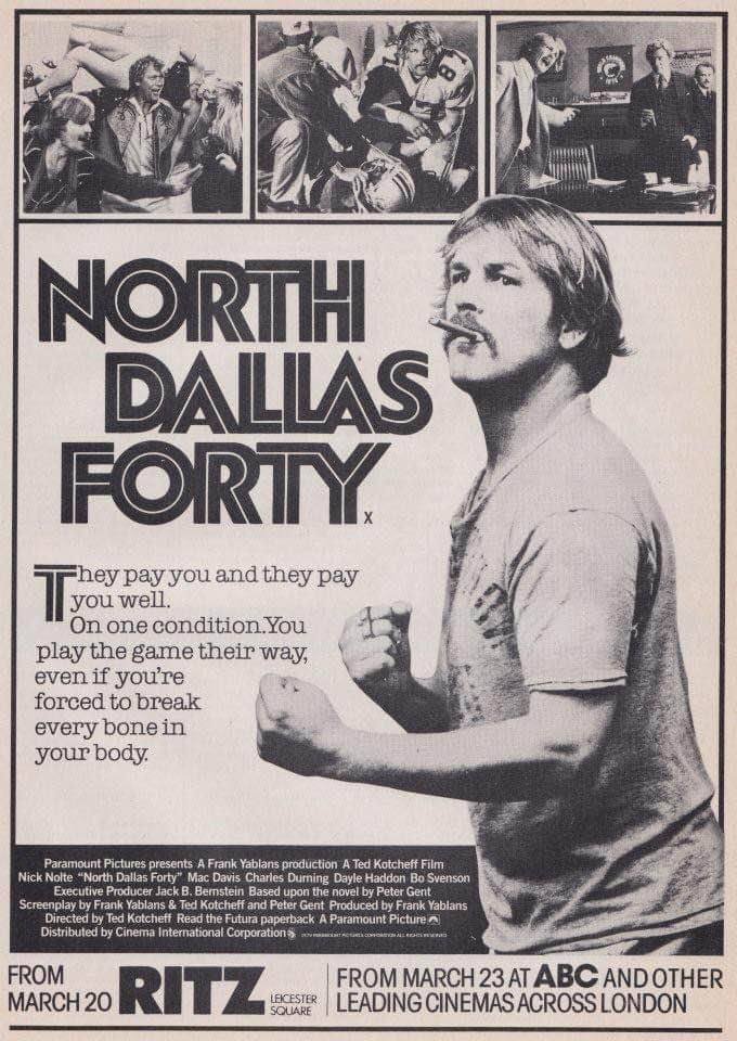 Forty-four years ago today, North Dallas Forty opened at the Ritz Leicester Square... #NorthDallasForty #1970s #film #films #NickNolte #MacDavis #TedKotcheff