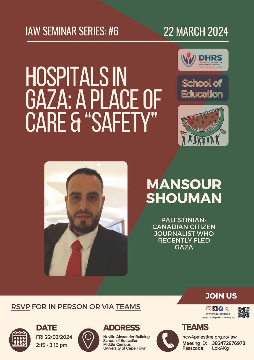 DHRS_UCT's tweet photo. You are invited to join in person or via Teams to a Seminar on Friday 22 March 2024 at 14h15 entitled:  "Hospitals in Gaza: A place of care and "safety"" by a journalist who recently fled Gaza. If you can't see the Teams passcode it is: LpkAKg https://t.co/81EsmBxsVt