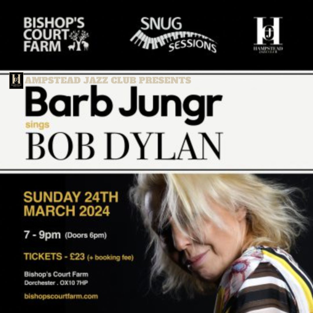 SUN 24 MARCH - BARB JUNGR SINGS BOB DYLAN @ BISHOPS COURT FARM

Book now for very best of these incredibly imaginative interpretations of Dylan classics as part of The Snug sessions hosted by The Hampstead Jazz Club at Bishop’s Court Farm!

TIX:
hampsteadjazzclub.com/whats-on/bcf-2…
