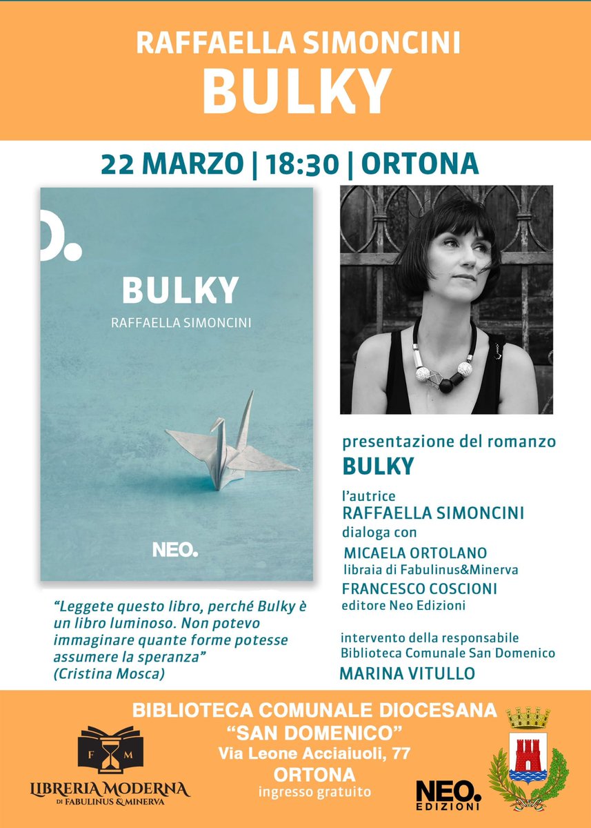 Raffaella Simoncini e il suo romanzo d'esordio 'Bulky', il 22 marzo, ore 18:30, alla Biblioteca comunale diocesana 'San Domenico' di #Ortona.