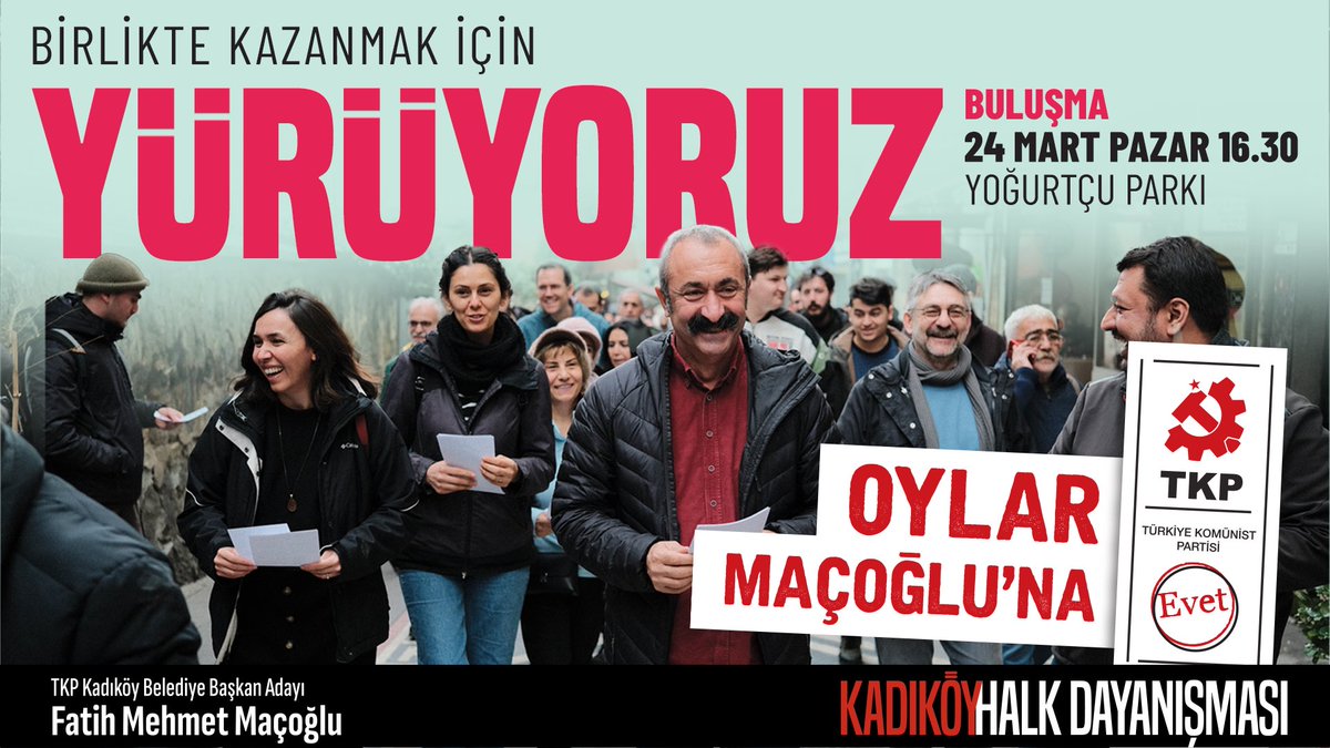 Birlikte kazanmak için yürüyoruz. Bu büyük yürüyüşümüze tüm Kadıköylüleri davet ediyoruz. 🗓️ 24 Mart Pazar ⏰ 16.30 📌 Yoğurtçu Parkı #OylarMaçoğluna #OylarTKPye #KadıköyHalkDayanışması