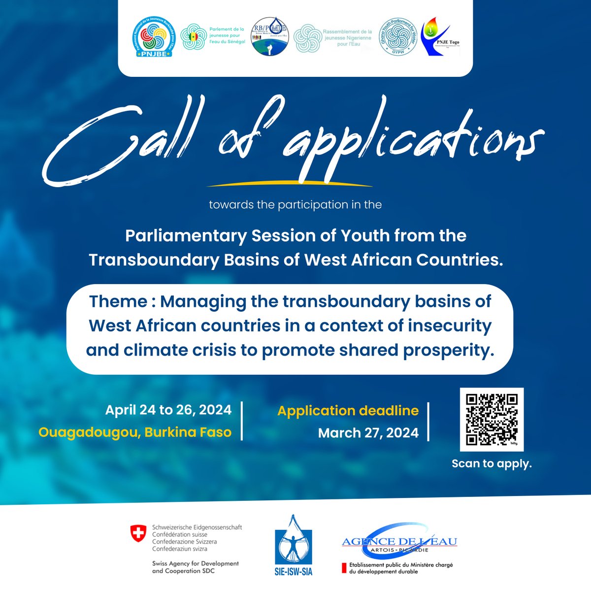 📷 Call for applications for Parliamentary Session of Youth from Transborder Basins of West Africa

📷Apply through this link: urlz.fr/pWJm
📷Deadline for applications: March 27, 2024

#PNJBE #SPJBT_PAO <a href="/InternSecrWater/">Secrétariat International de l'Eau / SIE - ISW</a>