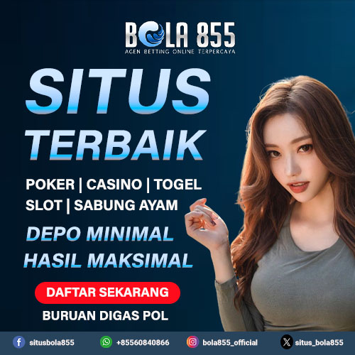 Deponya Minimal Hasilnya Maksimal
Gabung yuk di SItus Permainan Lengkap Terbaik Buruan gaspol

🔥heylink.me/bola855pro 🔥

#bola855 #situsbolaterpercaya #agenbolajudi #situsjudibola #agenslot #situsslot #gacor #slotgacor #slotonline #togel #sabungayam #keno #casino #daftargames