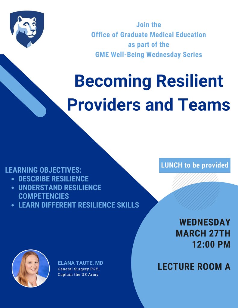 REMINDER - 3.27.2024 at 12:00 PM⁠ in LR-A ⁠ As part of our GME Well-Being Wednesday series, Dr. Elana Taute, @psu_surgery resident, will give a talk on Becoming Resilient Providers and Teams. ⁠ ⁠ We hope you can join! Lunch to be provided.⁠ Also available LIVE via Teams.