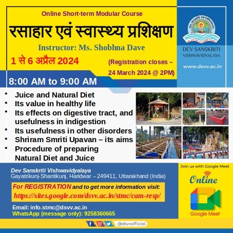 OnlineCourseSTM's tweet image. *&apos;रसाहार एवं स्वास्थ्य प्रशिक्षण&apos;*
*Online Short-term Modular Course*

*For Details, Registration and Fee Payment, visit:*
sites.google.com/dsvv.ac.in/stm…

*Last Date and Time for Registration are 24 March 2024 @ 2PM*