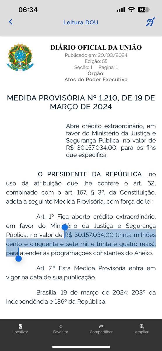 Por medida provisória painho libera R$ 30.157.034,00 (trinta milhões cento e cinquenta e sete mil e trinta e quatro reais), para o ministério da justiça para Segurança Pública com Cidadania