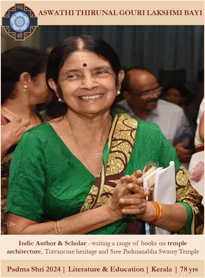 Ms. Aswathi Thirunal Gouri Lakshmi Bayi Thampuratty, Indic Author & Scholar - writing a range of books on temple architecture, Travancore heritage and Sree Padmanabha Swamy Temple #PeoplesPadma #PadmaAwards2024