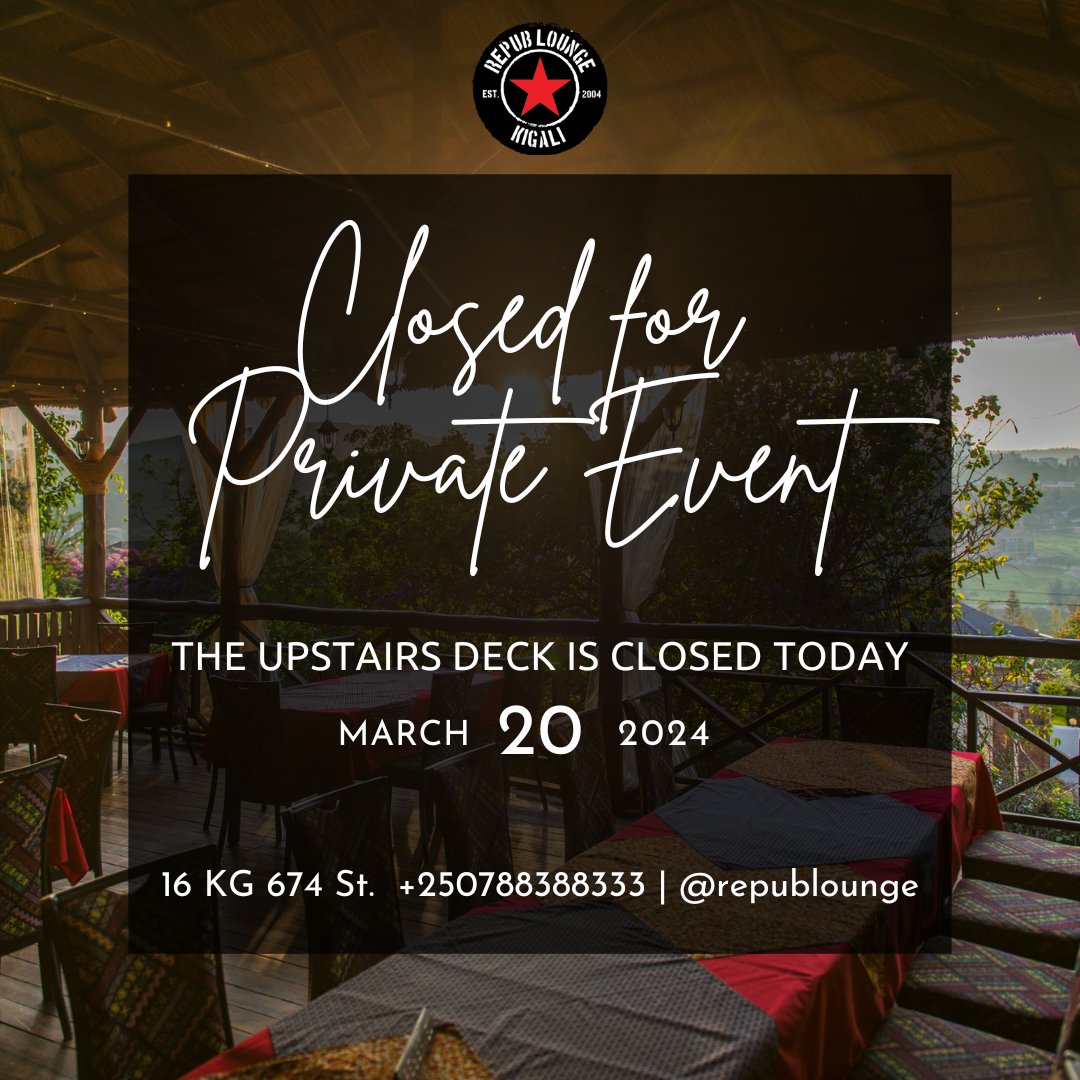 Just a heads-up that our upstairs deck is closed for a private function today, but the rest of Repub is open! Please call/Whatsapp for a reservation. #Kigali #my250