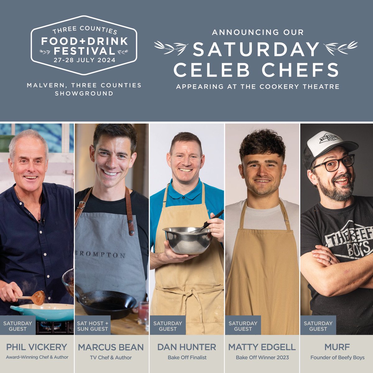 More great guests announced for <a href="/ThreeCountFADF/">Three Counties Food and Drink Festival</a> at Three Counties Show ground, Malvern, Saturday 27th July! 
TV Chef and author <a href="/philvickerytv/">Phil Vickery</a>, Bake Off winner Matty Edgell and finalist Dan Hunter, Found and owner of <a href="/thebeefyboys/">The Beefy Boys</a> Murf. Don’t miss them &amp; more! Book now! 🎟️🎟️🎟️🎟️