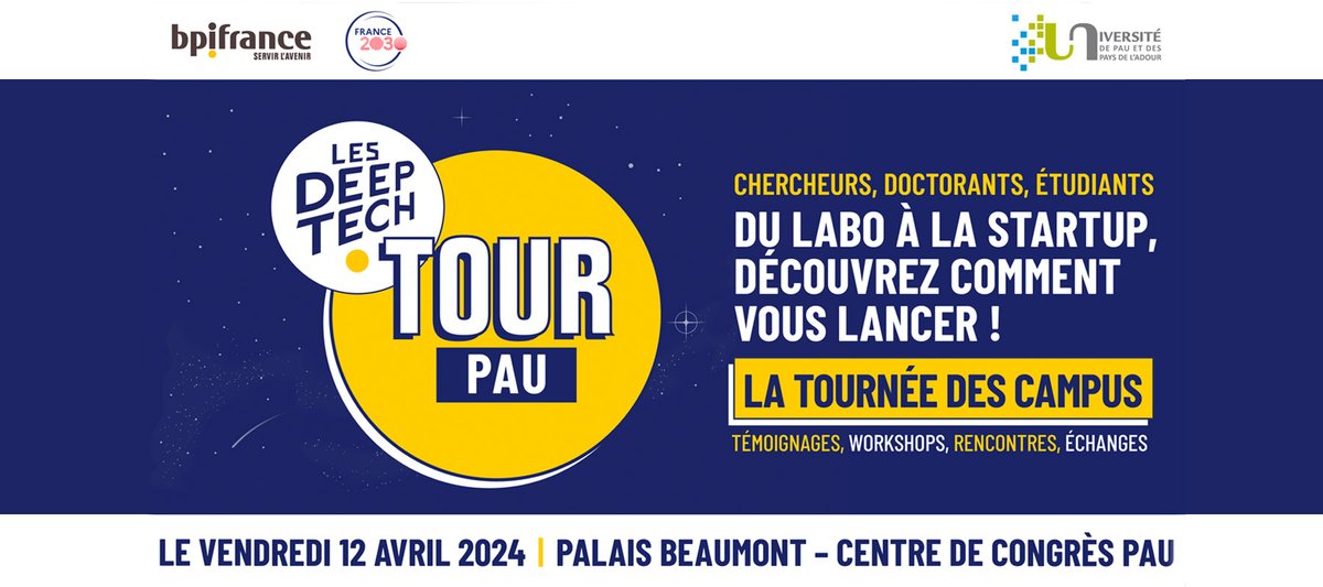 Entrepreneurs, étudiants, chercheurs, doctorants… La #deeptech, c’est vous ! Pour sa 3e édition, le Deeptech Tour de @Bpifrance fait étape au Palais Beaumont de Pau le vendredi 12 avril de 10h à 13h. Programme et inscription (gratuite) 👇 univ-pau.fr/fr/agenda/deep…