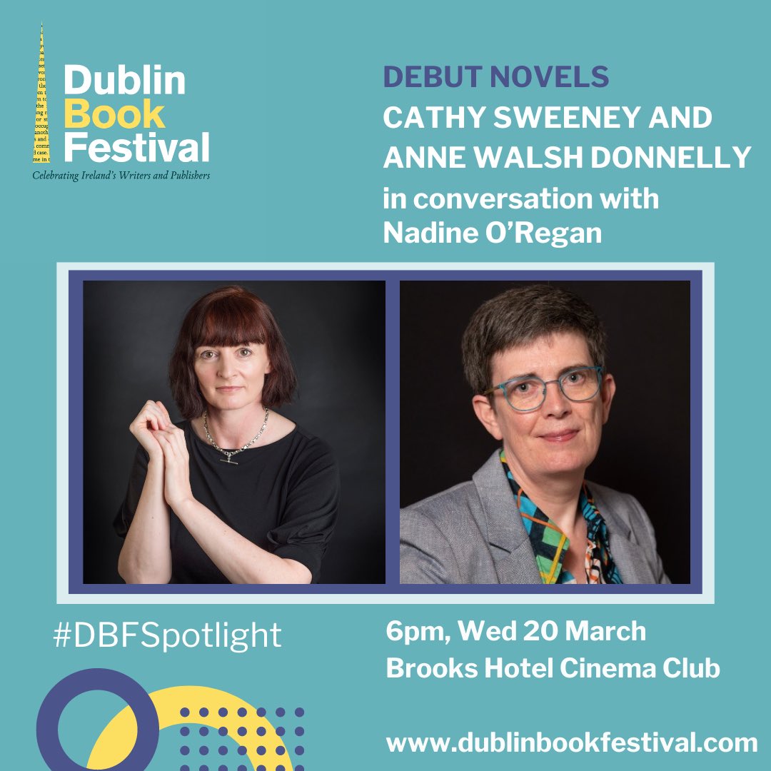 We’re looking forward to tonight’s sold out event as Cathy Sweeney and @AnneWDonnelly discuss their exciting debut novels with @NadineORegan ✨