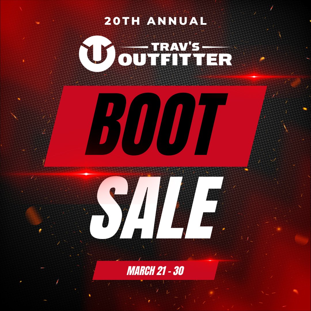 🚨Get ready for the 20th annual Trav's Outfitter Boot Sale! 🚨The sale starts 𝐓𝐎𝐌𝐎𝐑𝐑𝐎𝐖, 𝐓𝐇𝐔𝐑𝐒𝐃𝐀𝐘, 𝐌𝐀𝐑𝐂𝐇 𝟐𝟏, in-store and online! Shop great deals in every department! 

#travsoutfitter #watertownsd #hugediscounts #bootsale #footwear #apparel #boots #shoes