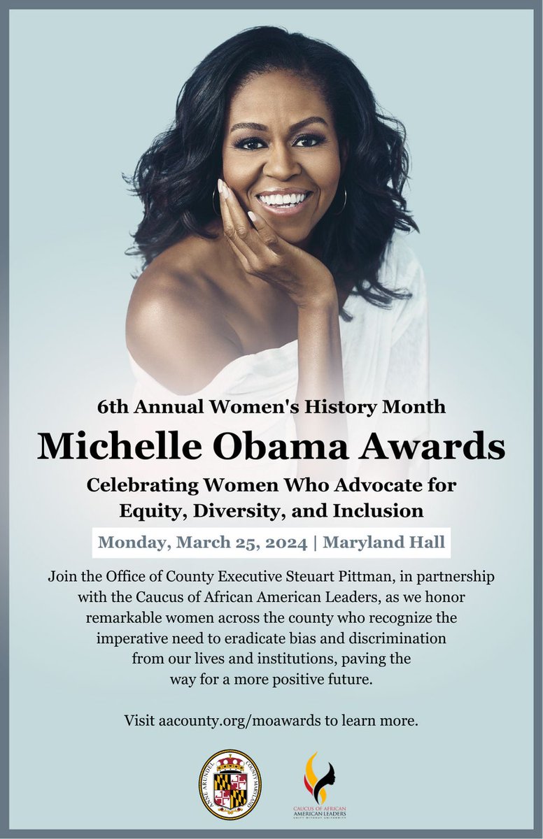 Join the Office of <a href="/AACoExec/">County Executive Steuart Pittman</a> on Monday, March 25th for the 6th Annual Michelle Obama Awards celebration. This year’s theme is “Celebrating Women Who Advocate for Equity, Diversity, and Inclusion.”