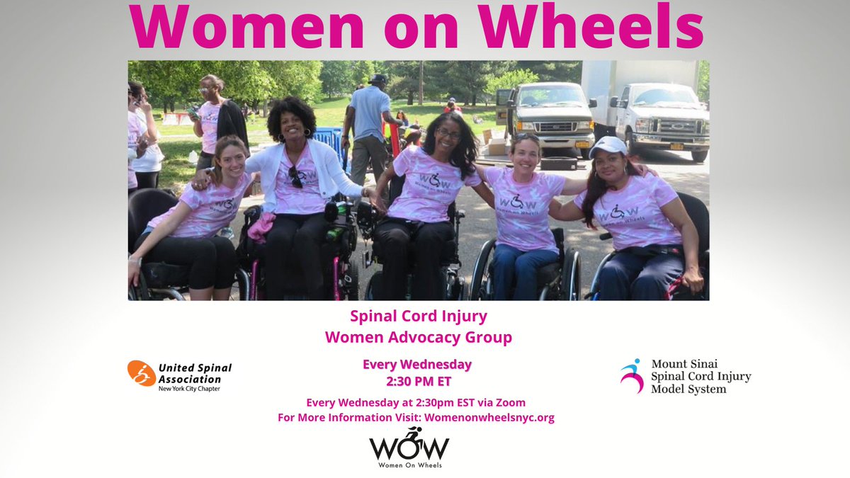 Women On Wheels Support Group: Every Wednesday at 2:30 PM. Please email Womenonwheelsnyc@gmail.com to RSVP and receive the code for the Zoom session. #spinalcordinjury #supportgroup #scisupportgroups #womenwithsci