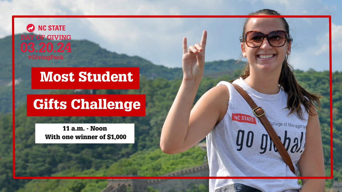 Students, if you’re making a gift today, now’s your time to shine! ✨ The area with the Most Student Gifts between 11 a.m. and noon will earn an extra $1,000. 🎉🎁

Join us in #GivingPack here. ➡️ ow.ly/3YBB50QTXOo #NCStatePoole