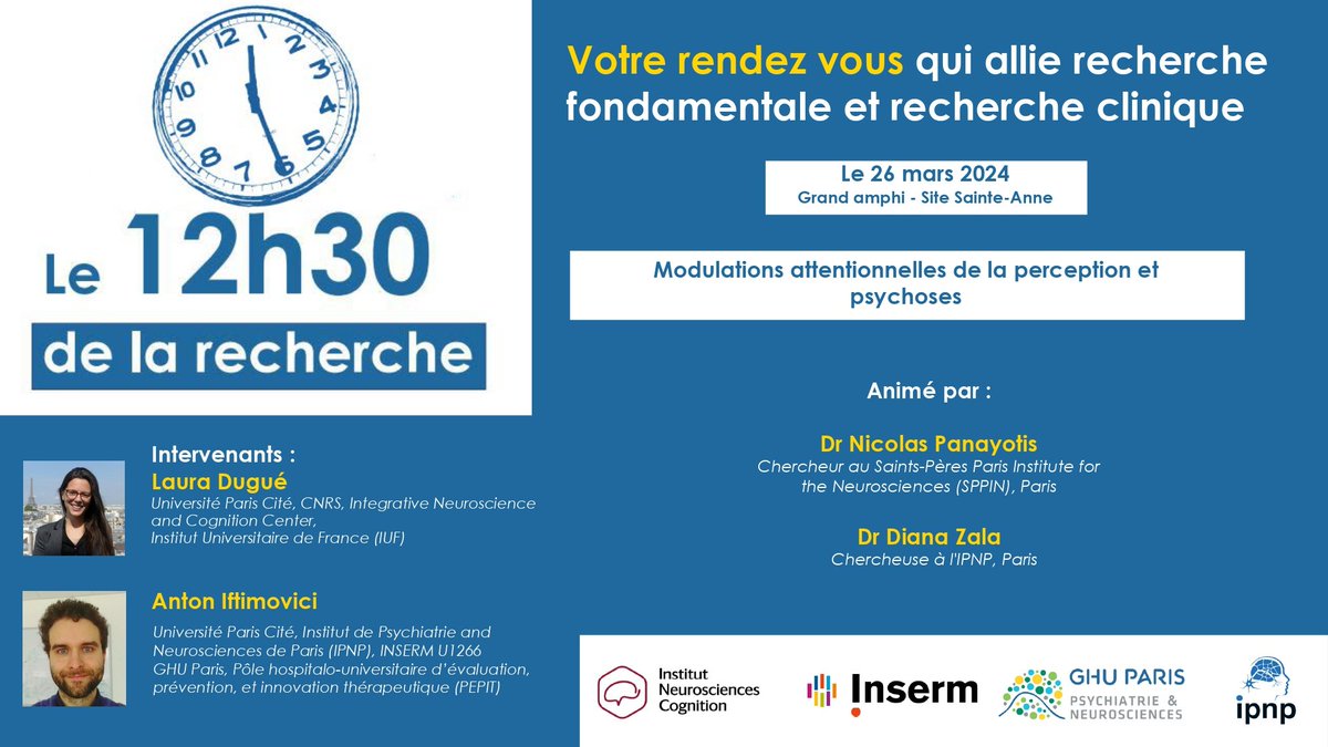 RAPPEL #miditrentedelarecherche le 26 Mars 2024 @GhuParis @Insermu1266 Avec la participation de: Laura Dugué (INCC) Anton Iftimovici (GHU) 'Modulations Attentionnelles de la Perception et les Psychoses' - Inscrivez vous et venez nombreux ! sppin.fr/2024/03/20/26-…