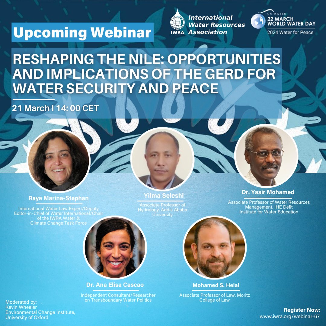 Reminder 📣Join us tomorrow at 2pm CET for our webinar in celebration of #WorldWaterDay 2024: Water for Peace. We'll discuss the Grand Ethiopian Renaissance Dam's impact on regional dynamics and pathways to sustainable solutions. Register here: 👉iwra.org/webinar67/ #GERD