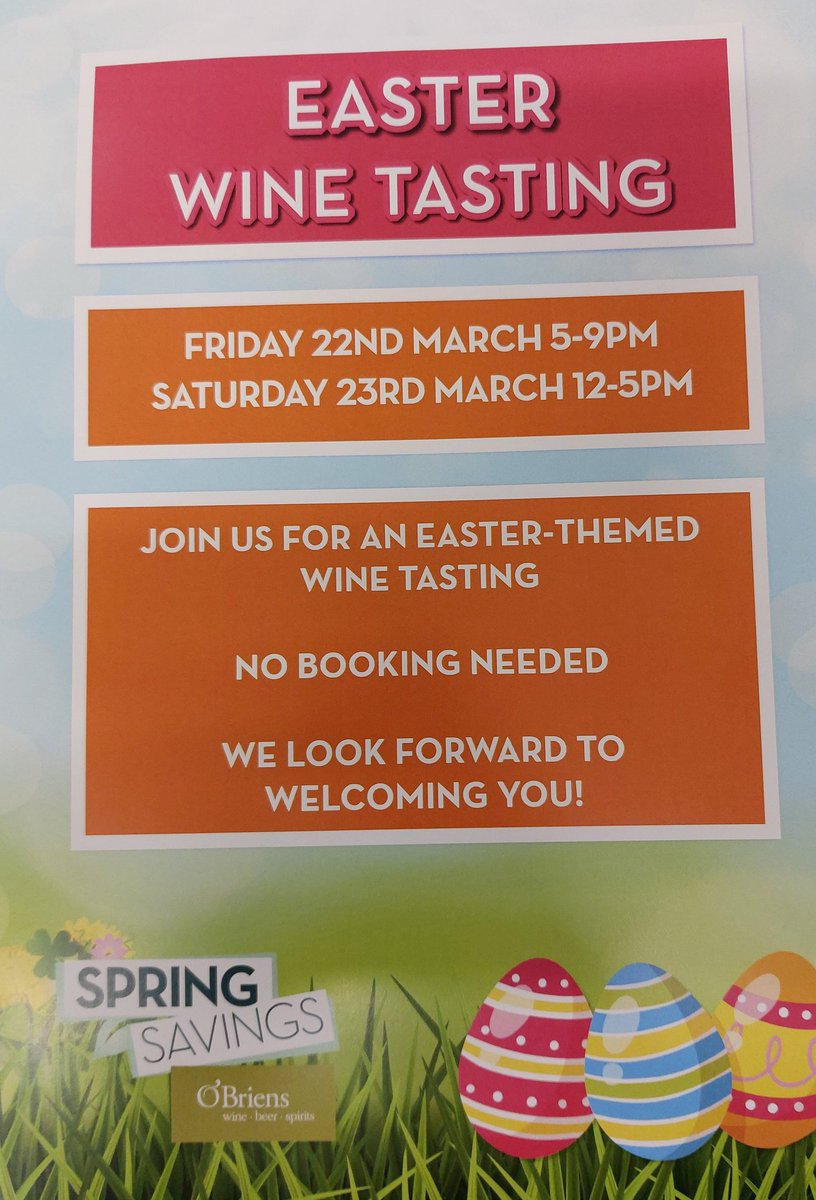 OBriensStillorg's tweet photo. Please join us this weekend for an extended wine tasting. We'll have a wide range of wines open all of them perfect for your Easter celebrations. https://t.co/E7Yt23ExtQ