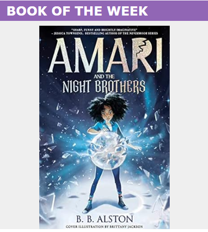 This week in library lessons we are sharing our #bookoftheweek Amari and the Night Brothers by @bb_alston @FarshoreBooks Check it out fans of magic and adventure...and if you love it we have the sequel too!