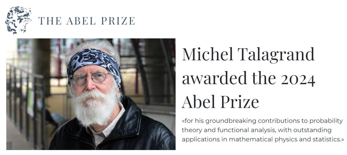 Premio Abel 2024 : Michel Talagrand, por sus contribuciones a la teoría de la probabilidad y procesos estocásticos. #AbelPrize2024 #maths 
abelprize.no/article/2024/m…