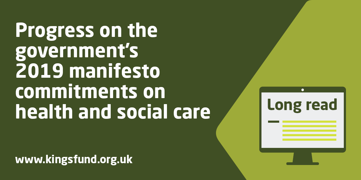 🗳️With a general election around the corner @TheKingsFund has considered which health and social care commitments from the government's 2019 manifesto have (and have not) been delivered. Summary🧵below More details via the link kingsfund.org.uk/insight-and-an… 1/6