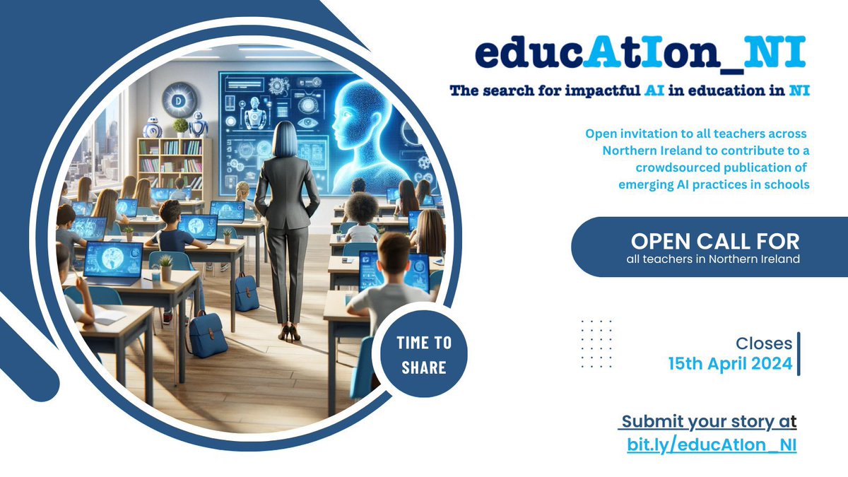 Calling #teachers in @Education_NI. This is your chance to share how you have been using the power of #AI in your classrooms & schools. Share your story at bit.ly/educAtIon_NI to contribute to a crowdsourced @UlsterEducation publication for teachers by teachers #educAtIon_NI