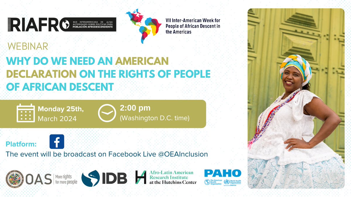 Join us on #FacebookLive for this webinar where we will discuss the importance of having a Declaration on the #Rights of People of African Descent 

🗓️March 25
🕑2pm (EST)
🔗bit.ly/36K6wHA

An initiative of #RIAFRO <a href="/the_IDB/">Inter-American Development Bank</a> <a href="/pahowho/">PAHO/WHO</a>  @HutchinsCenter @OAS_Inclusion