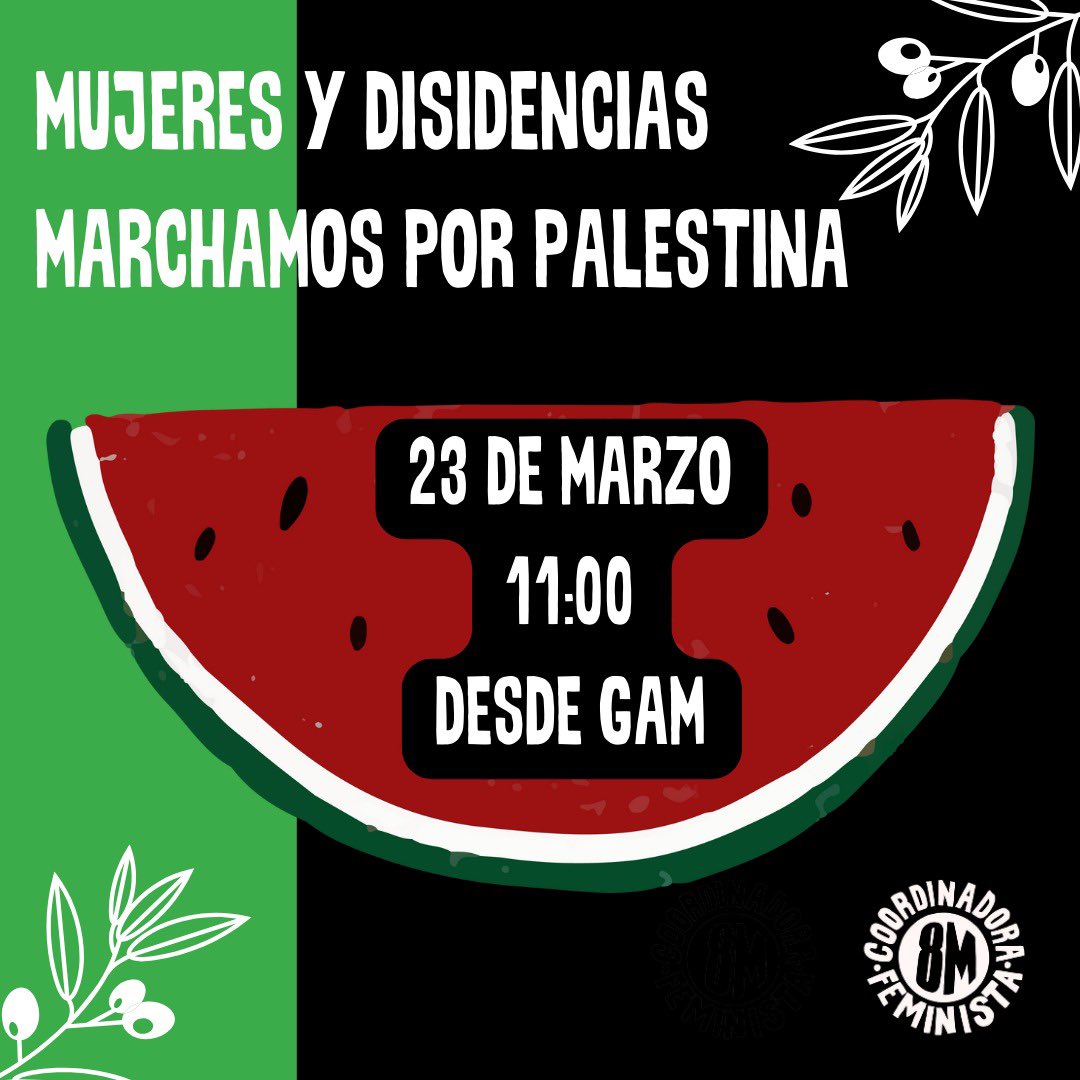 ¡Mujeres y disidencias marchamos este sábado 23 de marzo por Palestina! 🍉 🗓️ 23 de marzo 🕜 11:00 a.m 📍Desde GAM ¡Boicot feminisa a Israel! ¡No más Genocidio! No más Apartheid! ¡Desde Abya Yala a Palestina, Resistencia Feminista! @porpalestina @accionglobalfeminista…