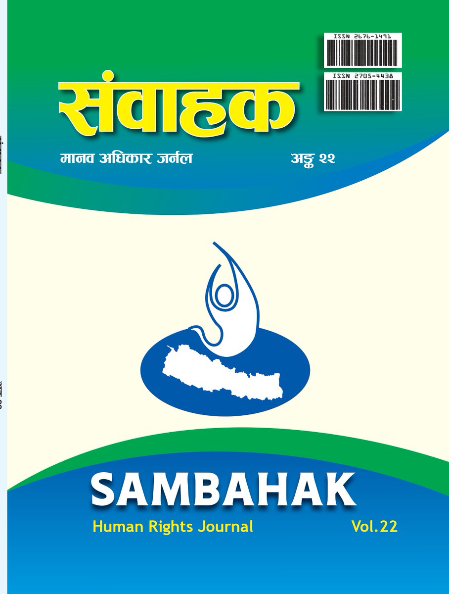 #NepalNHRC Publication Journal on Human Rights Sambahak Vol 22, January 2024 मानव अधिकार सम्बाहक अङ्क २२, माघ २०८० Link : nhrcnepal.org/uploads/sambah…