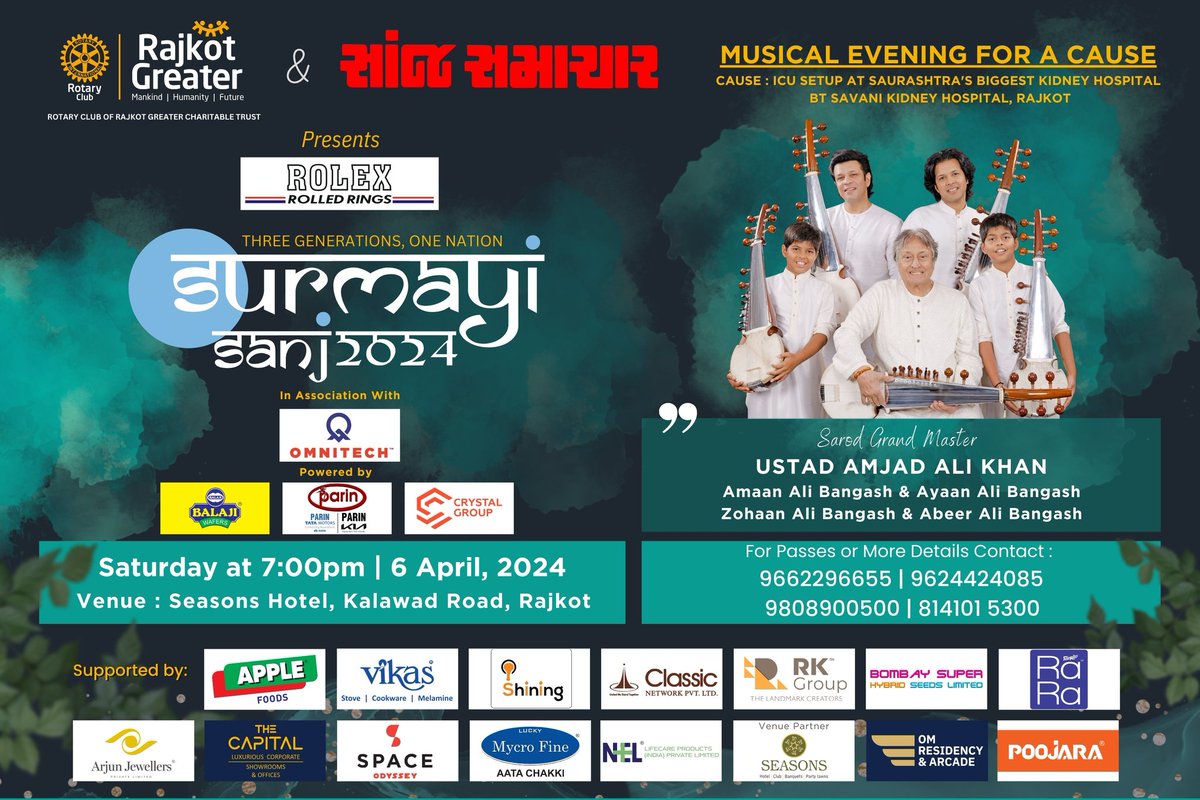 #Rajkot Be ready for a musical evening - Surmayi Sanj 2024 One Nation, Three Generations Performing live for the first time in #Gujarat Sarod Grand Master Ustad Amjad Ali Khan Amaan Ali Bangash and Ayaan Ali Bangash Zohaan Ali Bangash and Abeer Ali Bangash 6th April