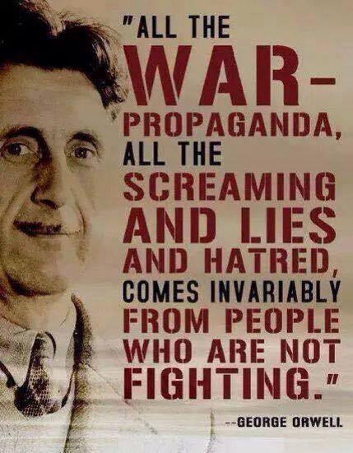 mowassolon's tweet image. WOW! I agree!
On top of that let’s read what George Orwell said once!👇🏾👇🏾

ALL THE WARMONGERS Emmanuel MACRON, Richi SUNAK, Lindsey GRAHAM, Victoria NULAND, Joe BIDEN AND THE ALL THE OTHER WARMOBS must be brought to the Ukraine war front to fight themselves against the Russian…