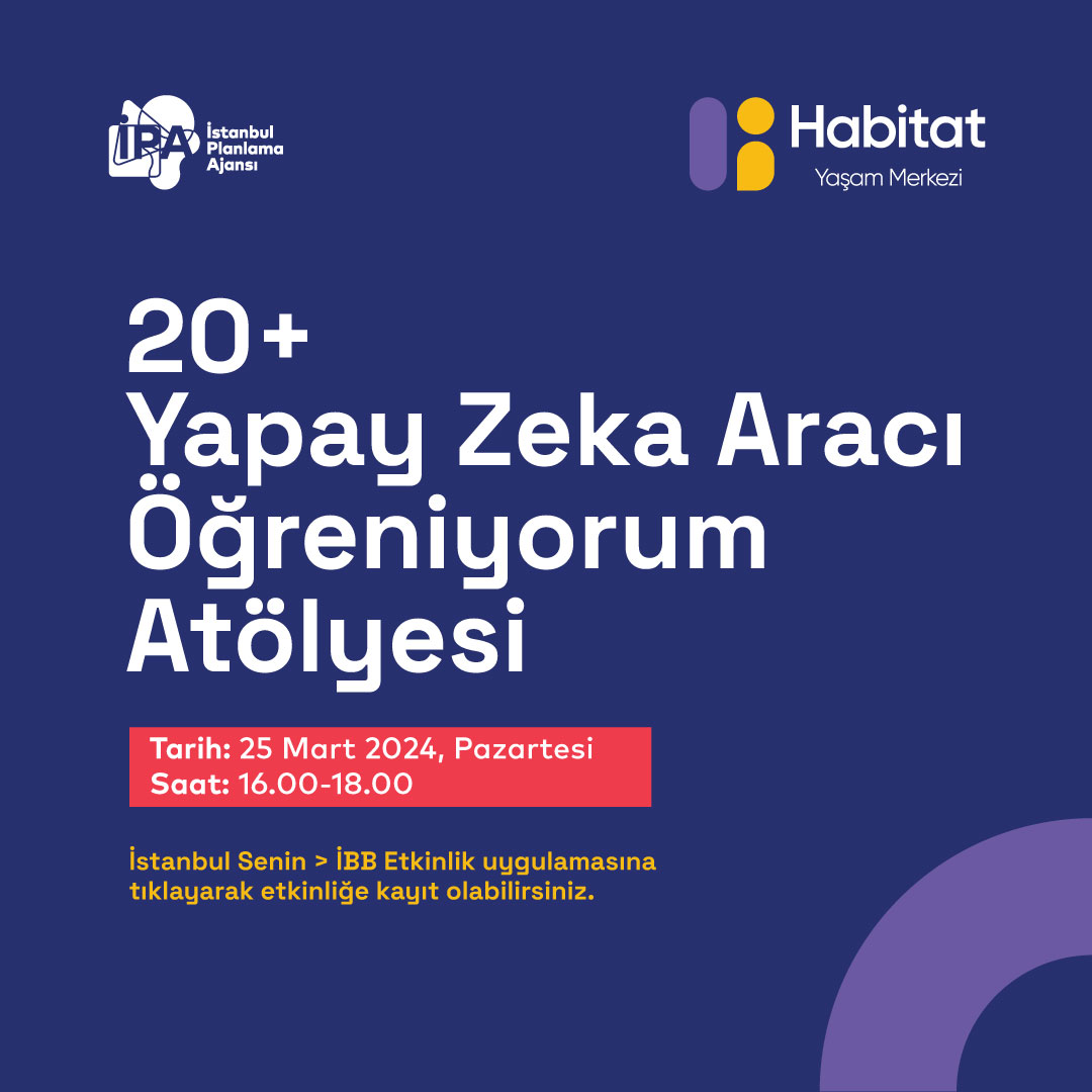 📢 Atölye: 20+ Yapay Zeka Aracı Öğreniyorum!

🔈Tech İstanbul & İPA Girişimcilik Merkezi’nde yapay zeka alanında kendini geliştirmek isteyenlere yönelik 20+ Yapay Zeka Aracı Öğreniyorum! Atölyesi düzenliyor!

👩‍💻Sinem Saka @araseyuna  yürütücülüğünde gerçekleşecek atölyede yapay…