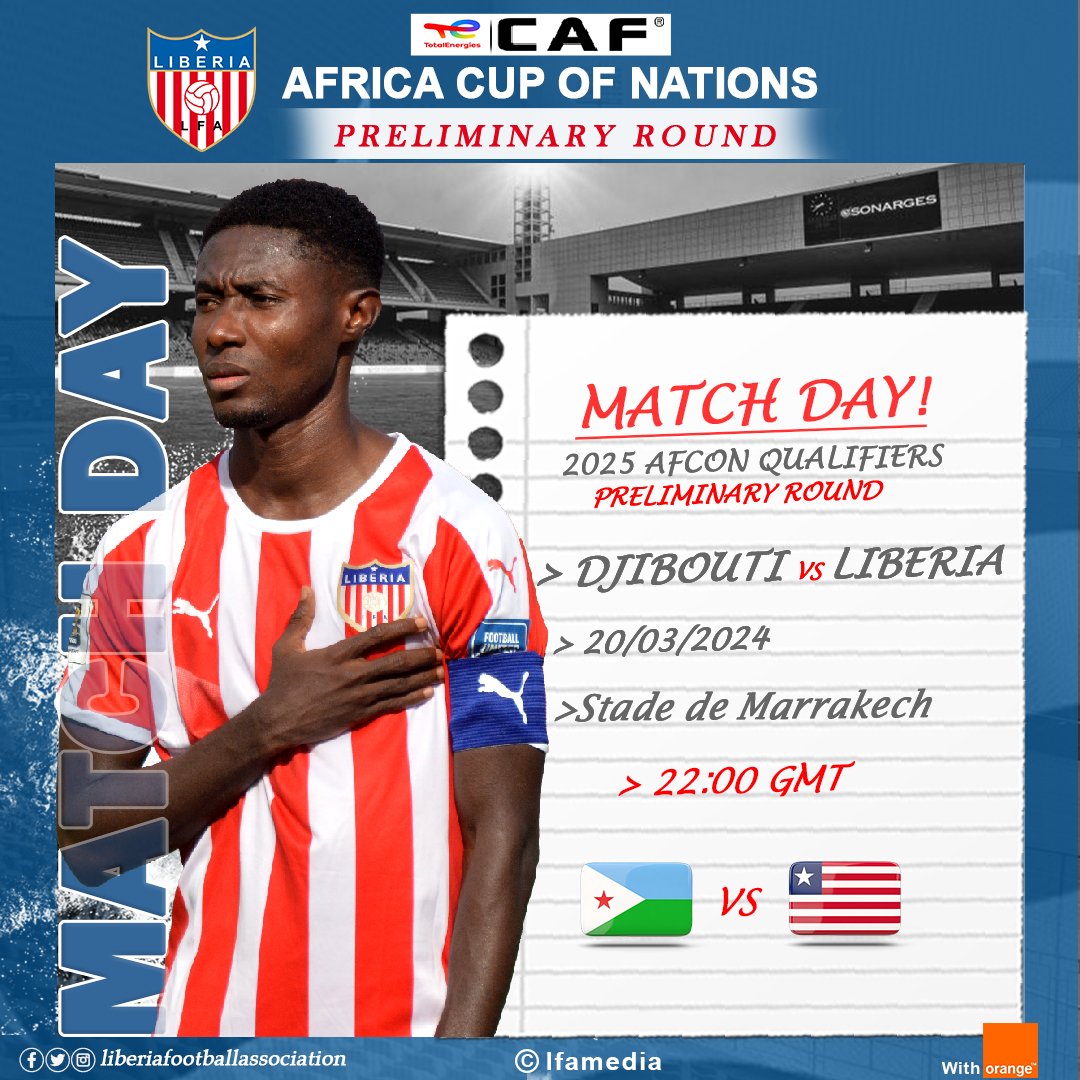 🚨 𝗠𝗮𝘁𝗰𝗵 𝗗𝗮𝘆!
⚽ 2025 AFCON Preliminary Round Qualifiers 
➡️ Djibouti 🇩🇯 🆚 Liberia 🇱🇷 
🏟️ Grand Stade de Marrakech, Morocco 
⏰ 22:00 GMT (10:00 PM)

#morocco2025 #TotalEnergiesAFCON #Liberia @CAF_Online @slaviaofficial
