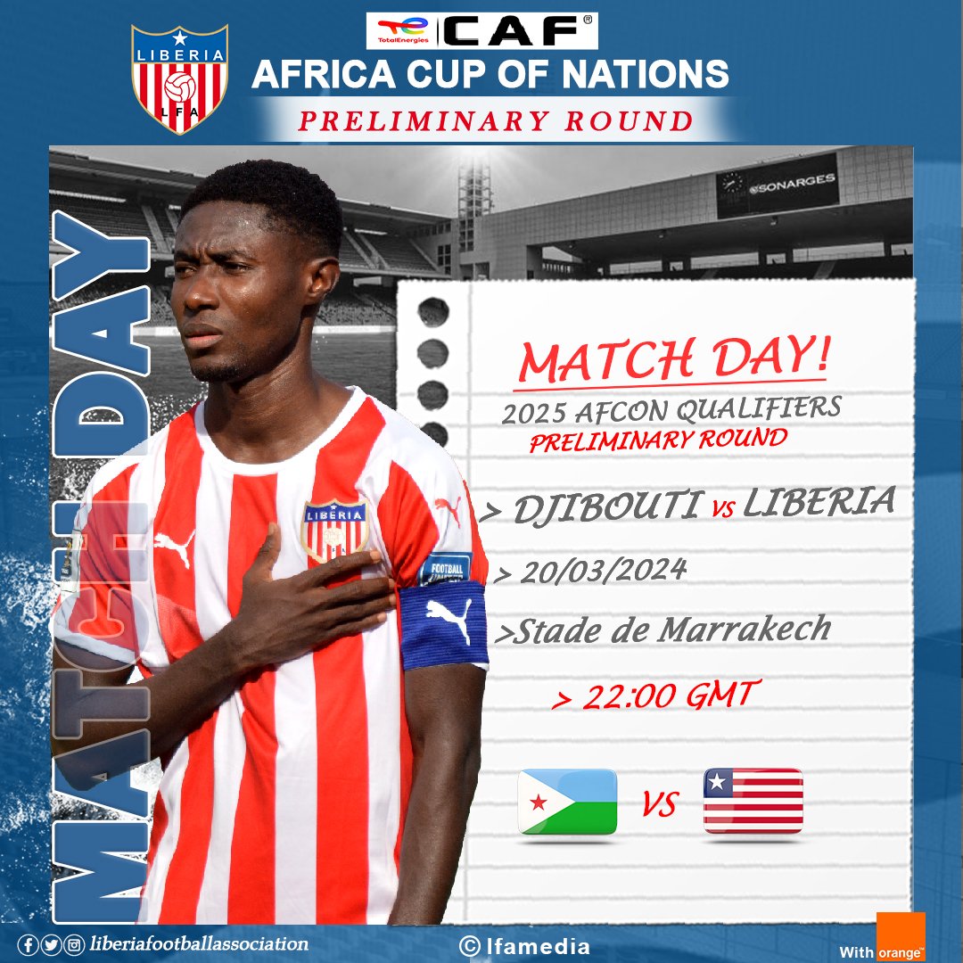 🚨 𝗠𝗮𝘁𝗰𝗵 𝗗𝗮𝘆!
⚽ 2025 AFCON Preliminary Round Qualifiers 
➡️ Djibouti 🇩🇯 🆚 Liberia 🇱🇷 
🏟️ Grand Stade de Marrakech, Morocco 
⏰ 22:00 GMT (10:00 PM)

#morocco2025 #TotalEnergiesAFCON #Liberia <a href="/CAF_Online/">TotalEnergies AFCON 2025</a> <a href="/slaviaofficial/">SK Slavia Praha</a>
